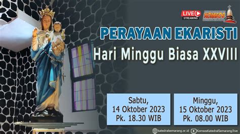 Perayaan Ekaristi Hari Minggu Biasa Xxviii Sabtu Oktober