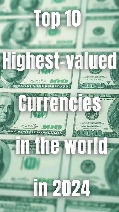 Top 10 Highest Valued Currencies In The World 2024 Youtubeshorts