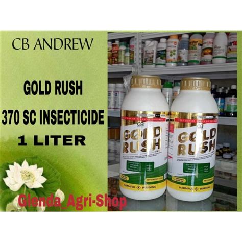 GOLD RUSH 370 SC INSECTICIDE BY CB ANDREW 1 LITER Shopee Philippines