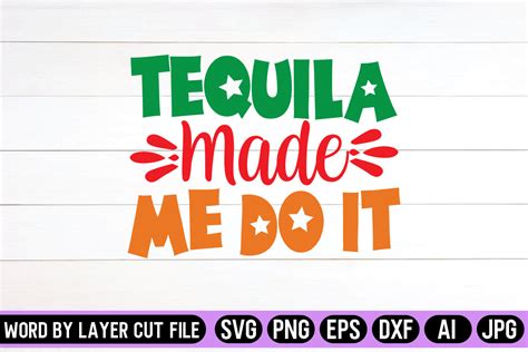 Tequila Made Me Do It SVG Design Graphic By SVG Artfibers Creative