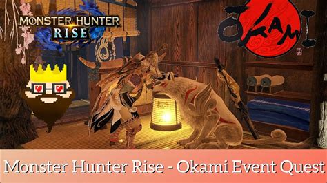 Monster Hunter Rise Switch Okami Event Quest Fastest Path Youtube