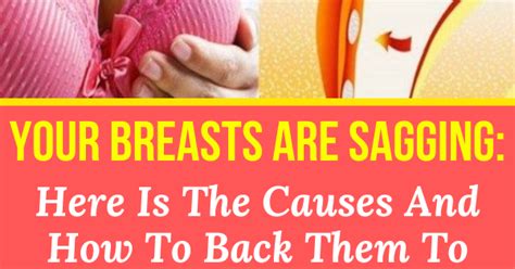 Herbal Medicine Your Breasts Are Sagging Here Is The Causes And How To Back Them To Normal