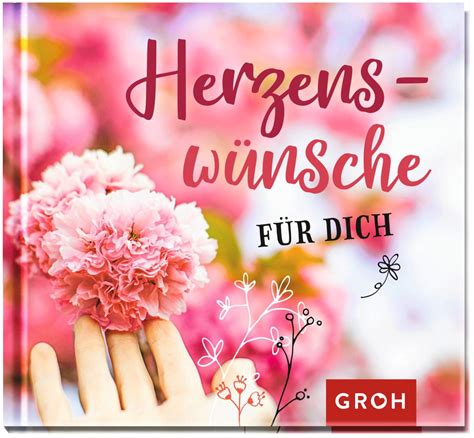 Herzensw Nsche F R Dich Von Groh Verlag Buch