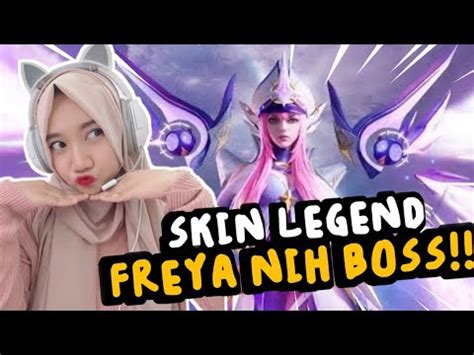 Review Skin Freya Legendefek Skill Nya Gila Bgt Keren Parah Coy