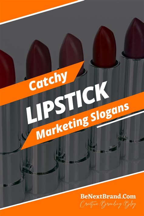 151 Lipstick Marketing Slogans And Taglines Lipstick Lipstick