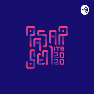 Pasar Seni Itb A Podcast On Spotify For Podcasters