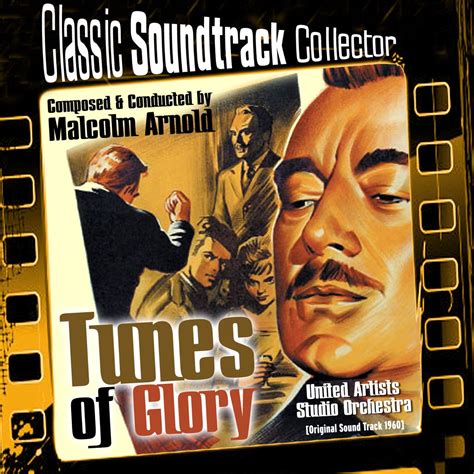 Tunes Of Glory Original Soundtrack 1960 Album By Sir Malcolm