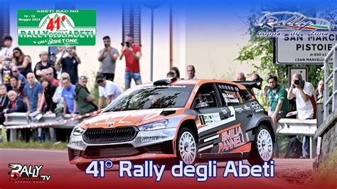 41 Rally Degli Abeti E Dell Abetone CRZ 2024 YouTube