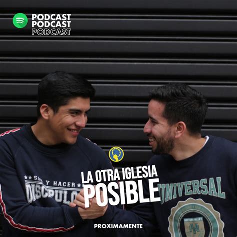 La Otra Iglesia Posible Podcast On Spotify