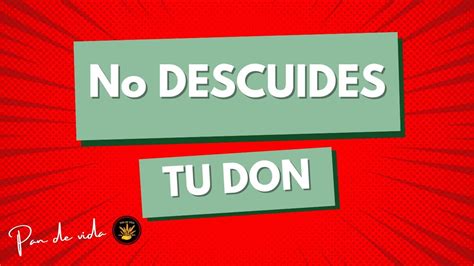 No Descuides Tu Don PAN DE VIDA DIARIO Devocional YouTube