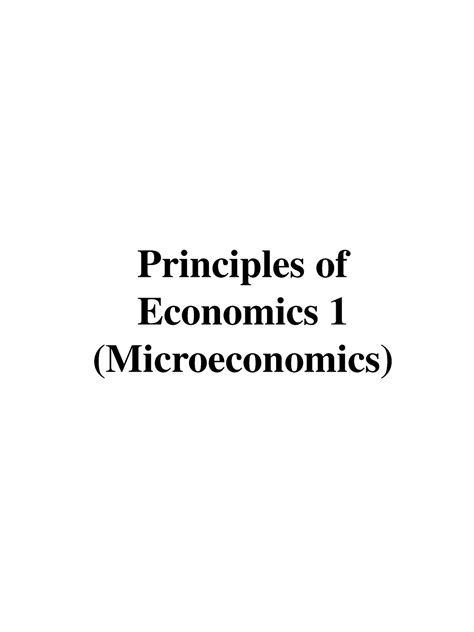 Microeconomics Introduction Principles Of Economics 1 Microeconomics Week 1 Introduction