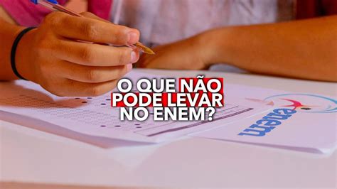 Principais DÚVIDAS sobre o que pode e NÃO pode levar no Enem 2022