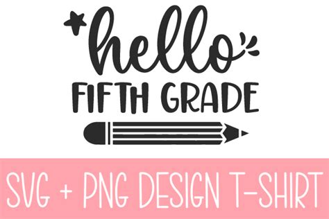 Hello Fifth Grade Svg Graphic By SVG Design Creative Fabrica