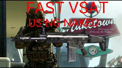 Fast Vsat Using Naked Scar H Call Of Duty Black Ops Youtube