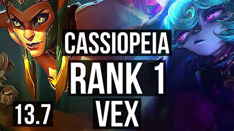 CASSIOPEIA Vs VEX MID Rank 1 Rank 1 Cassio 5 1 10 65 Winrate