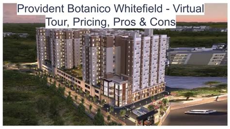 Ppt Provident Botanico Whitefield Virtual Tour Pricing Pros