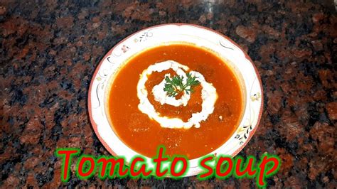 Tomato Soup Reciperestaurant Style Tomato Soupcreamy Tomato Soup Recipeeasy To Make Tomato