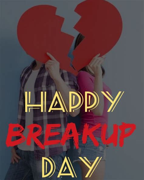 Happy Breakup Day Anniversary Quotes Funny Valentines Week