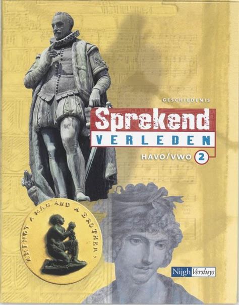 Sprekend Verleden Havo Vwo Deel Leerboek H