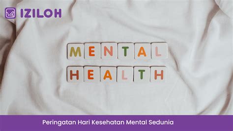 Peringatan Hari Kesehatan Mental Sedunia Iziloh