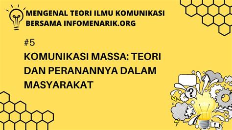 Teori Komunikasi Massa Dan Peranannya Dalam Masyarakat