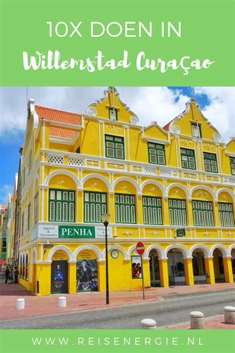 10x doen in Willemstad Curaçao de leukste tips Reisenergie