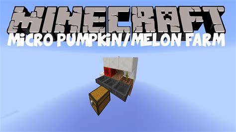 Minecraft Redstone Micro Pumpkin Melon Farm Youtube