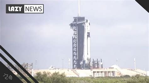 Spacex And Nasas Historic Launch Scrubbed As A Result Of Weather Youtube