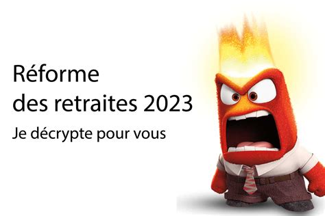 La réforme des retraites pour 2023 ce que l on sait