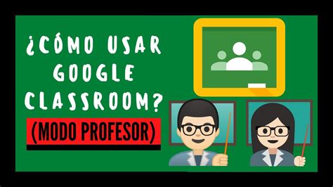 Como USAR CLASSROOM En Modo PROFESOR TUTORIAL YouTube