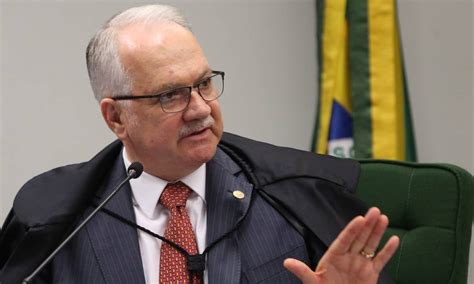 Fachin Nega Recurso Para Mudar Decis O Sobre Pris O Ap S Inst Ncia