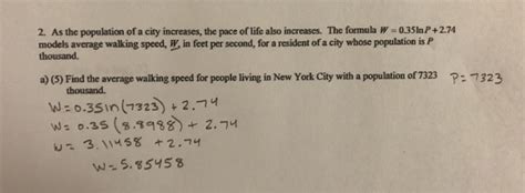 Solved As The Population Of A City Increases The Pace Of Chegg