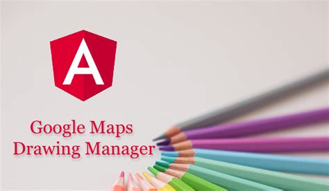 Ultimate Akash How To Integrate Google Maps Drawing Manager In