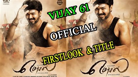 Vijay Official First Look Title Mersal Youtube