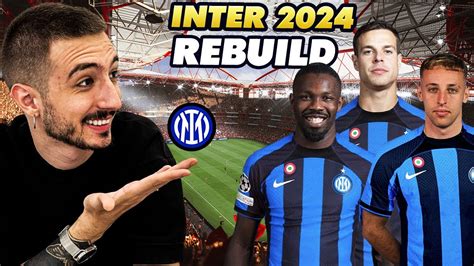 HO COSTRUITO L INTER DEL 2024 SU FIFA REBUILD REALISTICA YouTube