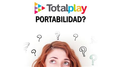 Como Hacer Una Portabilidad Totalplay Desde Tu Celular Youtube