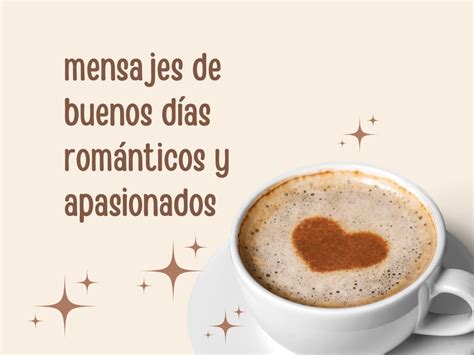 Despierta con energía y amor Frases de buenos días con un café