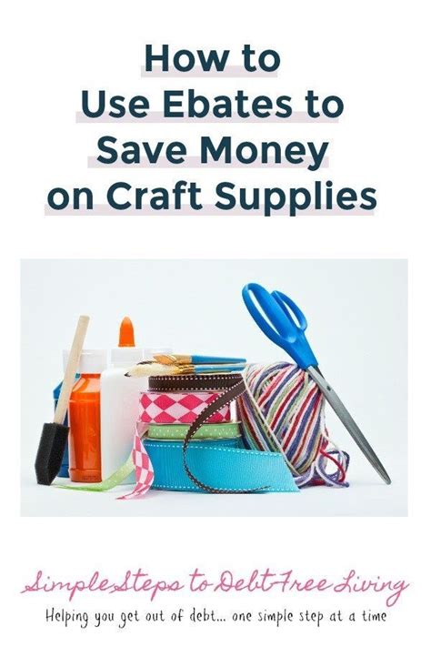 How To Use Ebates To Save Money On Craft Supplies Save On Crafts