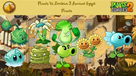 Plants Vs Zombies Ancient Egypt Plants Plants Vs Zombies Ancient