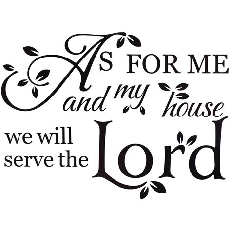 As For Me And My House We Will Serve The Lord Vinyl Wall Decal Sticker