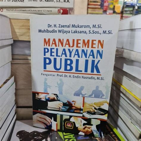 Jual Manajemen Pelayanan Publik By Dr H Zaenal Mukarom Shopee Indonesia