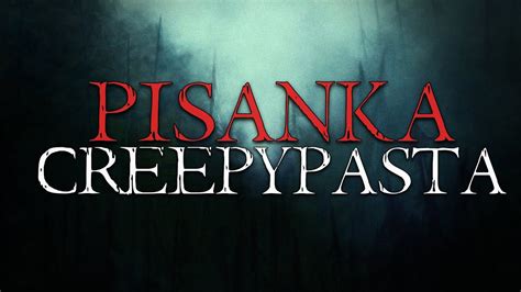 Pisanka Creepypasta Do Poduszki Lektor PL YouTube