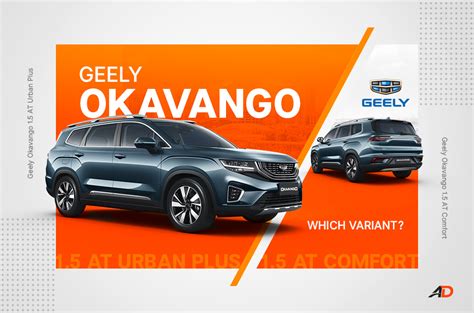 Which Geely Okavango To Buy Variant Comparison Guide Autodeal