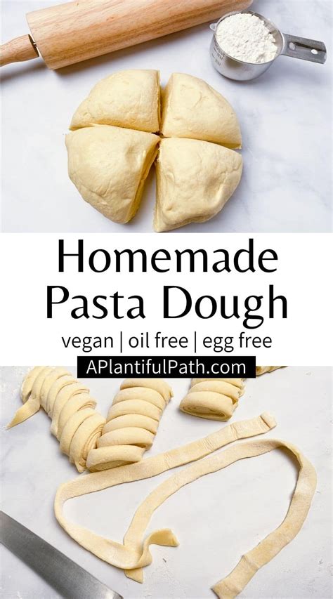 This Recipe For Easy Homemade Vegan Pasta Dough Is Perfect For All Of