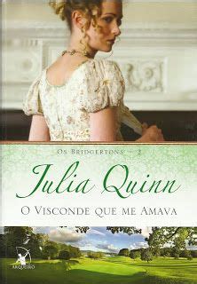 O Visconde Que Me Amava Julia Quinn