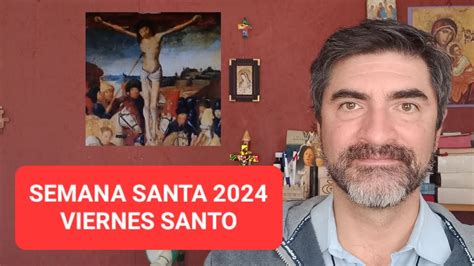 PALABRA QUE HACE ARDER EL CORAZÓN Viernes Santo 2024 Jn 18 19 YouTube