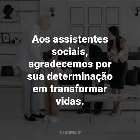 Frases Para O Dia Do Assistente Social Aos Assistentes Sociais