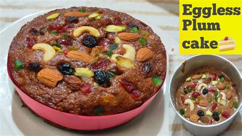 Plum Cake Recipe Eggless Plum Cake Recipe Christmas Special Plum