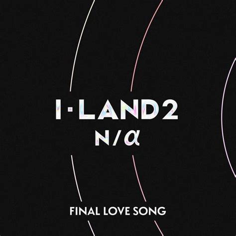 I LAND2 N A FINAL LOVE SONG Applicants Ver Lyrics Color Coded