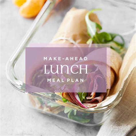 Healthy Make-Ahead Lunch Meal Plan for the Work Week | EatingWell